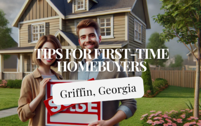 Tips for First-Time Homebuyers in Griffin, GA