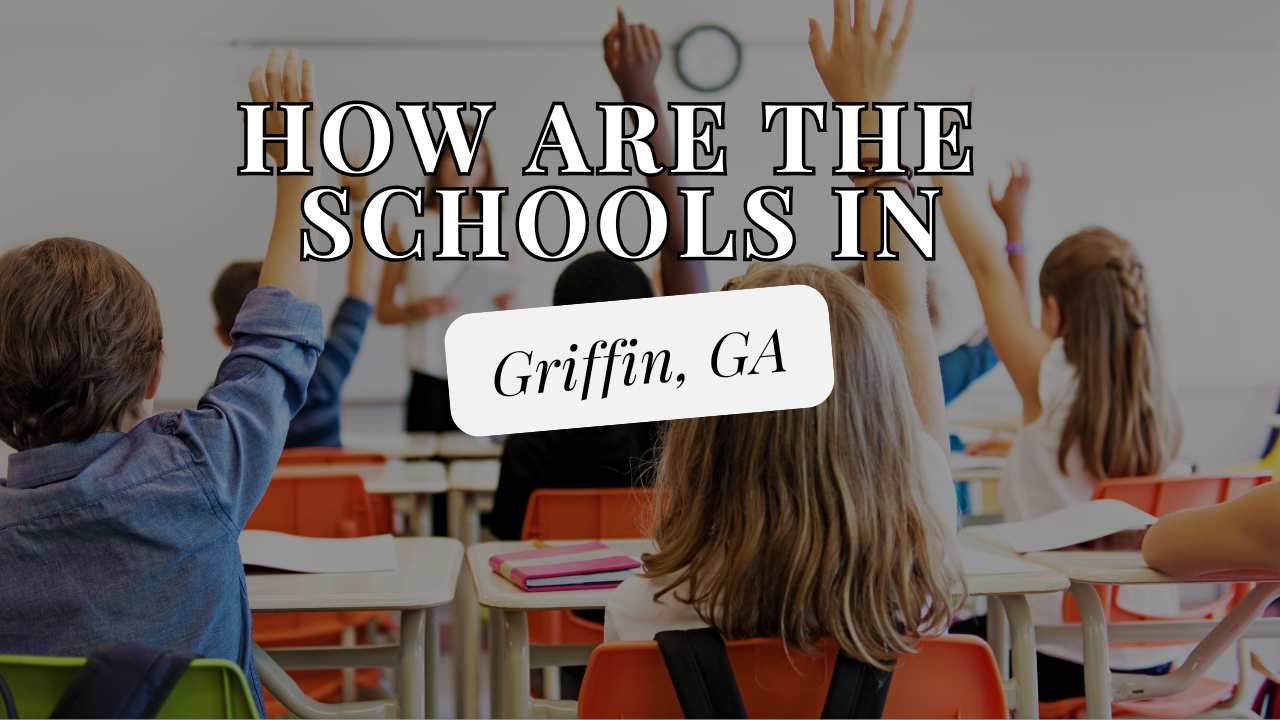 Schools in Griffin, GA What Families Need to Know