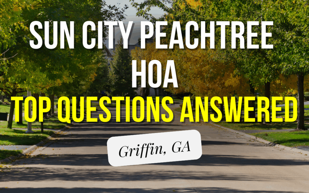 Tree-lined street in Sun City Peachtree with overlay text: Sun City Peachtree HOA – Top Questions Answered – Griffin, GA