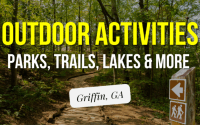 Best Outdoor Activities in Griffin, GA: Top Parks, Trails, Lakes, and Nature Spots